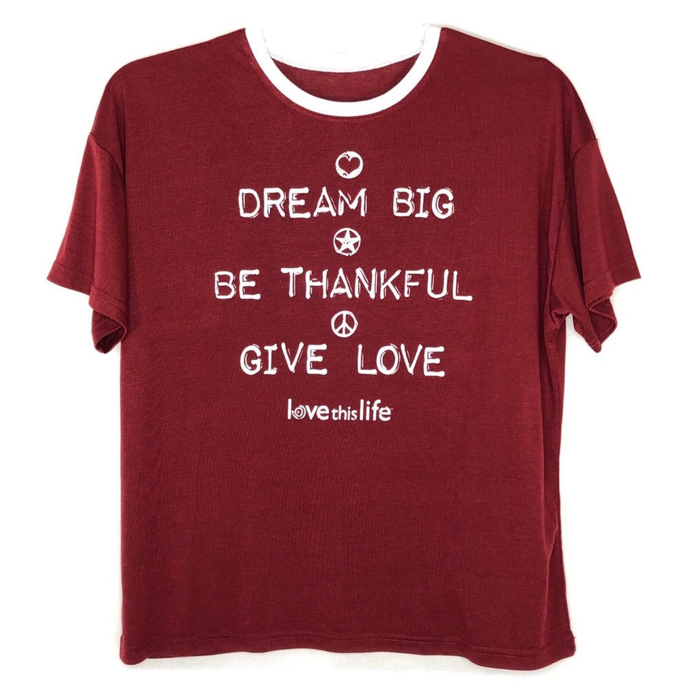 "DREAM BIG, BE THANKFUL, GIVE LOVE" Blouse (M)